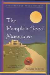9780890768174-089076817X-The Pumpkin Seed Massacre (A Ben Pecos Mystery)