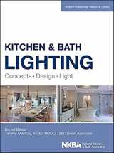 9781118454541-1118454545-Kitchen and Bath Lighting: Concept, Design, Light (NKBA Professional Resource Library)