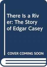 9780062501370-0062501372-There Is a River: The Story of Edgar Casey