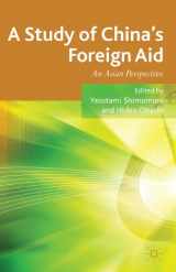 9781137323767-1137323760-A Study of China's Foreign Aid: An Asian Perspective