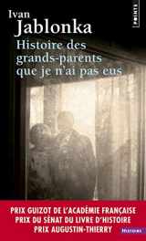 9782757836699-2757836692-Histoire Des Grands-Parents que je n'ai pas Eus. Une Enquete (French Edition)