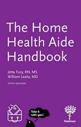9781604251081-1604251085-The Home Health Aide Handbook, 5e