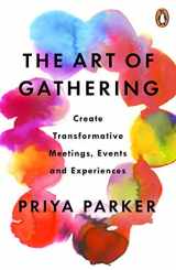 9780241973844-0241973848-The Art of Gathering: How We Meet and Why It Matters