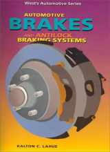 9780314028389-0314028382-Automotive Brakes and Antilock Braking Systems (West's Automotive Series)