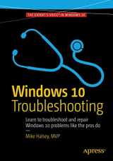 9781484209264-1484209265-Windows 10 Troubleshooting (Windows Troubleshooting Series)