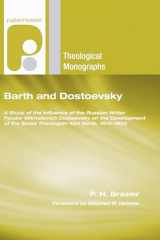 9781556358685-1556358687-Barth and Dostoevsky: A Study of the Influence of the Russian Writer Fyodor Mikhailovich Dostoevsky on the Development of the Swiss Theologian Karl ... (Paternoster Theological Monographs)