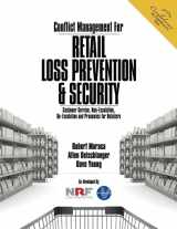 9780997679175-0997679174-Conflict Management For Retail Loss Prevention & Security: Customer Service, Non-Escalation, De-Escalation & Proxemics for Retailers