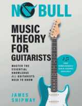 9781914453106-1914453107-No Bull Music Theory for Guitarists: Master the Essential Knowledge all Guitarists Need to Know