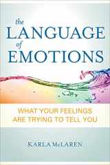 9781591797692-1591797691-The Language of Emotions: What Your Feelings Are Trying to Tell You