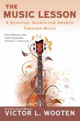 9780425220931-0425220931-The Music Lesson: A Spiritual Search for Growth Through Music