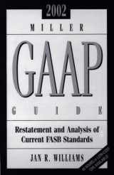 9780735526822-0735526826-Miller Gaap Guide 2002: Restatement and Analysis of Current Fasb Standards