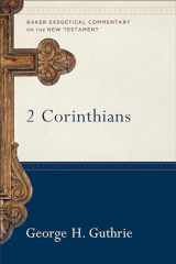 9780801026737-0801026733-2 Corinthians: (A Paragraph-by-Paragraph Exegetical Evangelical Bible Commentary - BECNT) (Baker Exegetical Commentary on the New Testament)