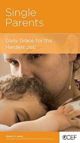 9781934885277-1934885274-Single Parents: Daily Grace for the Hardest Job