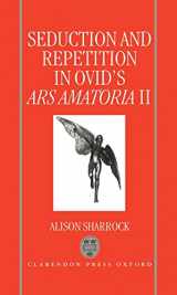 9780198149590-019814959X-Seduction and Repetition in Ovid's Ars Amatoria 2
