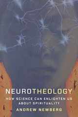 9780231179041-0231179049-Neurotheology: How Science Can Enlighten Us About Spirituality