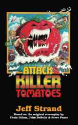 9781959205678-1959205676-Attack of the Killer Tomatoes: The Novelization (Encyclopocalypse Movie Tie-In Series)