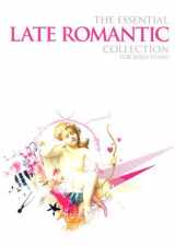 9781846092282-1846092280-The Essential Late Romantic Collection: The Gold Series
