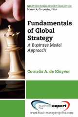 9781606490723-1606490729-Fundamentals of Global Strategy: A Business Model Approach (Strategic Management Collection)