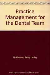 9780815132417-0815132417-Practice Management for the Dental Team