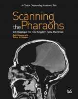 9789774168871-9774168879-Scanning the Pharaohs: CT Imaging of the New Kingdom Royal Mummies