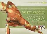 9781607432388-1607432382-The Key Muscles of Yoga: Scientific Keys, Volume I
