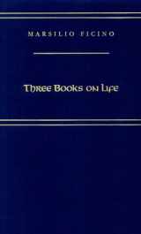9780866980418-0866980415-Three Books on Life (MEDIEVAL AND RENAISSANCE TEXTS AND STUDIES) (English and Italian Edition)