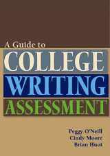 9780874217322-0874217326-Guide to College Writing Assessment
