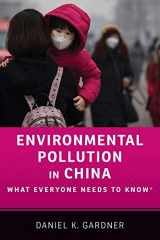 9780190696122-0190696125-Environmental Pollution in China: What Everyone Needs to Know®