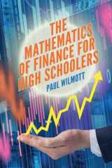 9781916081659-1916081657-The Mathematics of Finance for High Schoolers