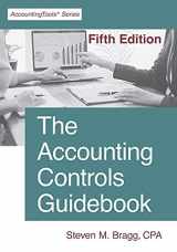 9781642210675-1642210676-The Accounting Controls Guidebook: Fifth Edition
