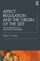 9781138917071-1138917079-Affect Regulation and the Origin of the Self (Psychology Press & Routledge Classic Editions)