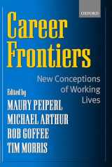 9780198296928-0198296924-Career Frontiers: New Conceptions of Working Lives