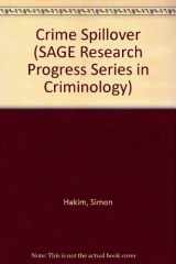 9780803916982-0803916981-Crime Spillover (SAGE Research Progress Series in Criminology)