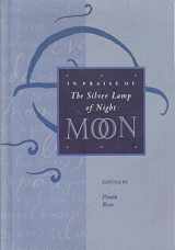 9780062512604-0062512609-Moon: In Praise of the Silver Lamp of Night