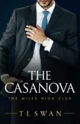 9781542028073-1542028078-The Casanova (The Miles High Club, 3)