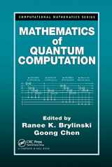 9780367396350-0367396351-Mathematics of Quantum Computation (Computational Mathematics)