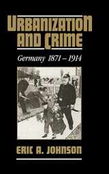9780521470179-052147017X-Urbanization and Crime: Germany 1871–1914