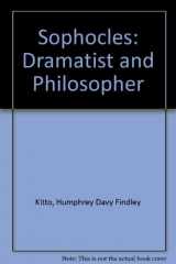 9780313226250-0313226253-Sophocles, Dramatist & Philosopher: Three Lectures