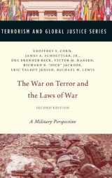 9780199941452-0199941459-The War on Terror and the Laws of War: A Military Perspective (Terrorism and Global Justice Series)