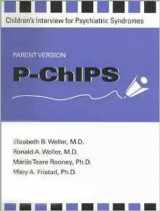 9780880488471-0880488476-P-Chips--Children's Interview for Psychiatric Syndromes--Parent Version