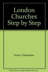 9780571146369-0571146368-London Churches Step by Step