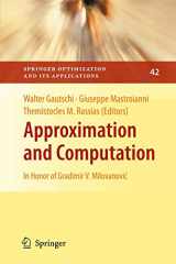 9781441965936-1441965939-Approximation and Computation: In Honor of Gradimir V. Milovanović (Springer Optimization and Its Applications, 42)