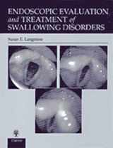 9780865778382-0865778388-Endoscopic Evaluation and Treatment of Swallowing Disorders