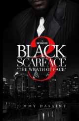 9780988627307-0988627302-Black Scarface 3: The Wrath of Face