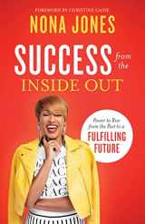 9780310357605-0310357608-Success from the Inside Out: Power to Rise from the Past to a Fulfilling Future