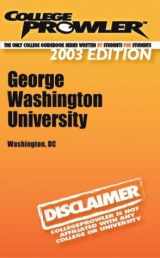 9781932215618-1932215611-College Prowler George Washington University (Collegeprowler Guidebooks