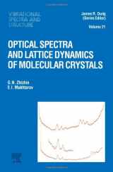 9780444822956-044482295X-Optical Spectra and Lattice Dynamics of Molecular Crystals (VIBRATIONAL SPECTRA AND STRUCTURE)
