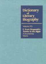 9780787660178-0787660175-DLB 273: F. Scott Fitzgerald's Tender is the Night: A Documentary Volume (Dictionary of Literary Biography, 273)