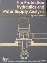 9780879390884-0879390883-Fire Protection Hydraulics and Water Supply Analysis