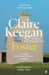9780571379149-0571379141-Foster: by the Booker-shortlisted author of Small Things Like These